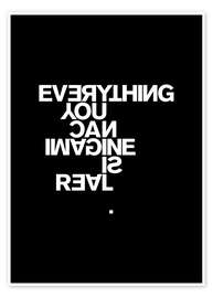 Wall art print Everything You Can Imagine Is Real - THE USUAL DESIGNERS