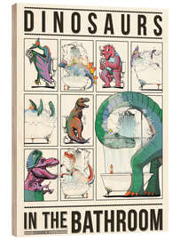 Wood print Dinosaurs in the Bathroom - Wyatt9