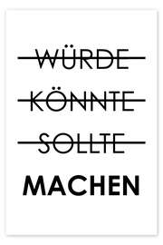 Wall art print Would, could, should, do (German) - Typobox