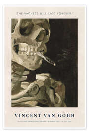 Wall art print The Sadness Will Last Forever - Vincent van Gogh