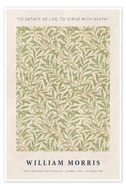 Wall art print To Satiate with Life, To Strive with Death - William Morris