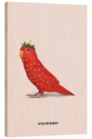 Wood print Strawbirdy - Jonas Loose
