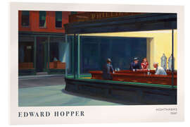Acrylic print Nighthawks, 1942 - Edward Hopper