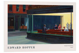 Foam board print Nighthawks, 1942 - Edward Hopper
