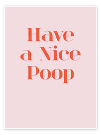Wall art print Have a Nice Poop - Typobox
