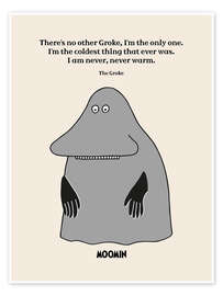 Wall art print There's no other Groke, I'm the only one