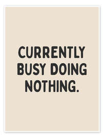 Wall art print Currently Busy Doing Nothing - apricot and birch