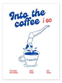 Poster Into the coffee I go - Ohkimiko